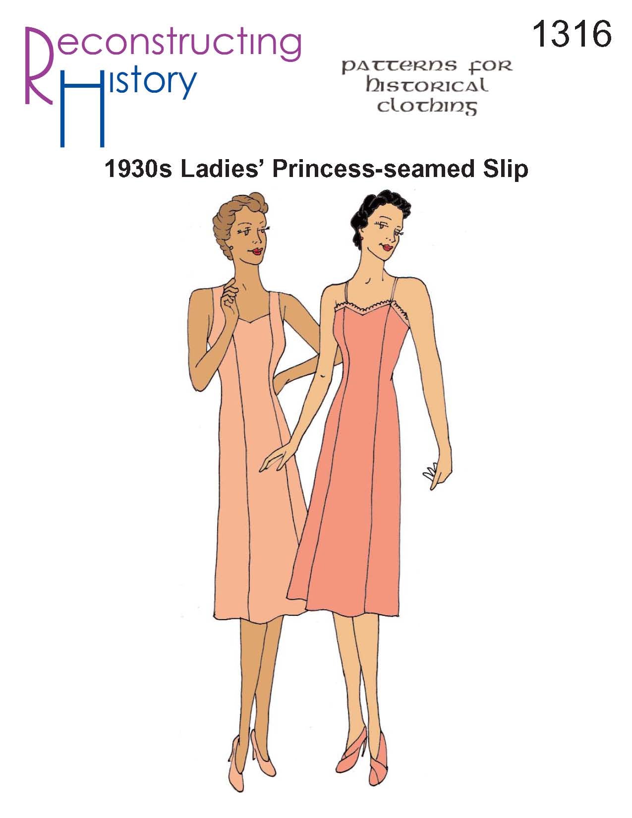 RH1316 — 1930s Princess Slip sewing pattern – Reconstructing History