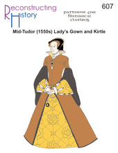 Load image into Gallery viewer, RH607 — Mid-Tudor (1550s) Lady's Gown & Kirtle sewing pattern