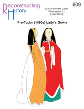 Load image into Gallery viewer, RH609 — 1490s (pre-Tudor) Lady's Gown sewing pattern