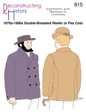 Load image into Gallery viewer, RH915 — 1870s-1900s Double-Breasted "Reefer" or Navy Pea Coat sewing pattern