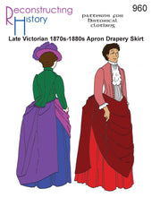 Load image into Gallery viewer, RH960 — Late Victorian (1870s-1890s) Apron Drapery Overskirt sewing pattern