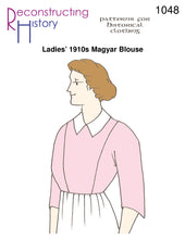 Load image into Gallery viewer, RH1048 — Ladies&#39; 1910s Magyar Blouse sewing pattern
