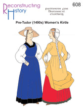 Load image into Gallery viewer, RH608 — 1490s (pre-Tudor) Woman&#39;s Kirtle sewing pattern

