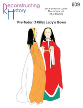 Load image into Gallery viewer, RH609MTM — Made to Measure 1490s (pre-Tudor) Lady&#39;s Gown sewing pattern
