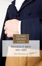 Load image into Gallery viewer, Regency Men&#39;s Getting Dressed Guide
